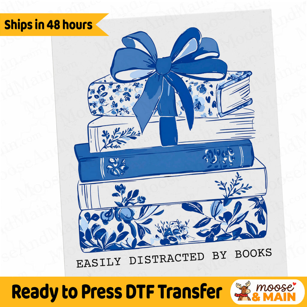 Easily Distracted by Books Ready to Press DTF Heat Transfer for hoodies, tees, sweatshirts