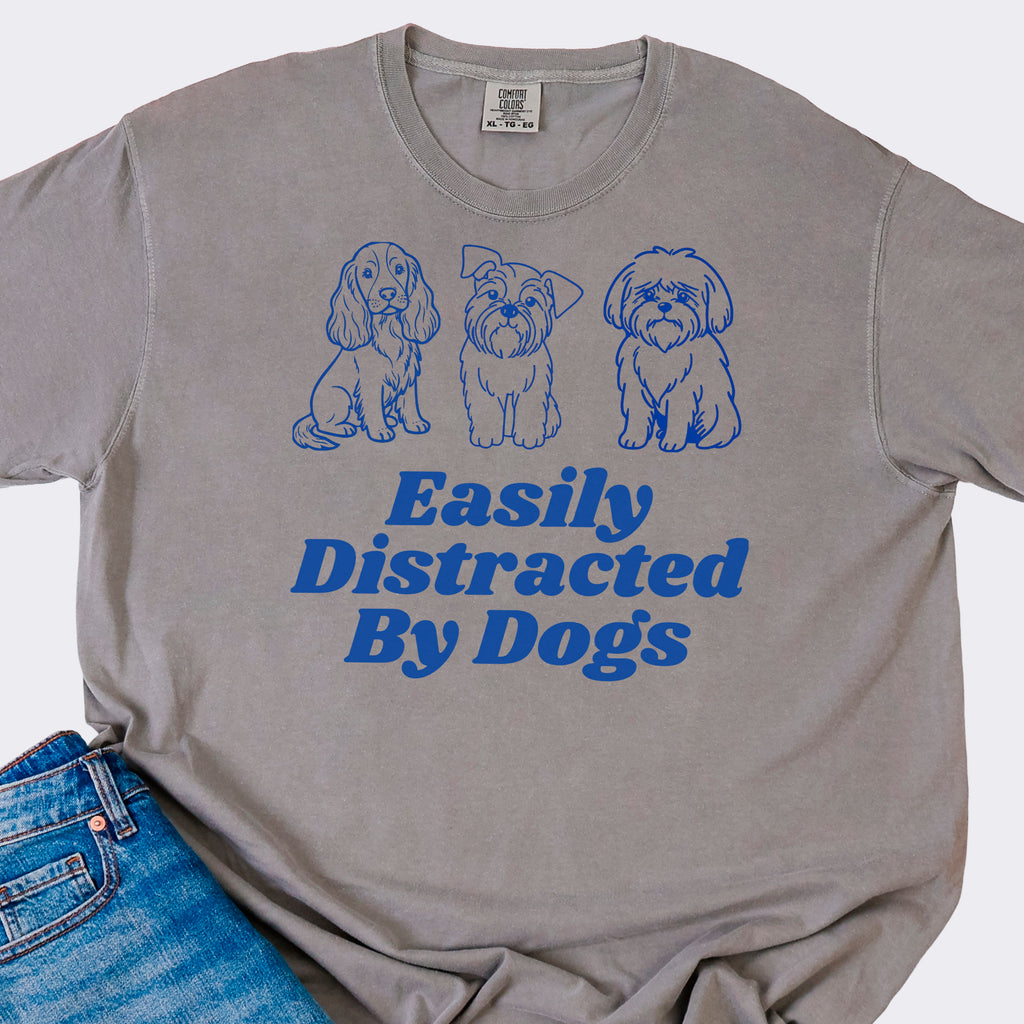 Easily Distracted by Dogs Ready to Press DTF Heat Transfer for hoodies, tees, sweatshirts