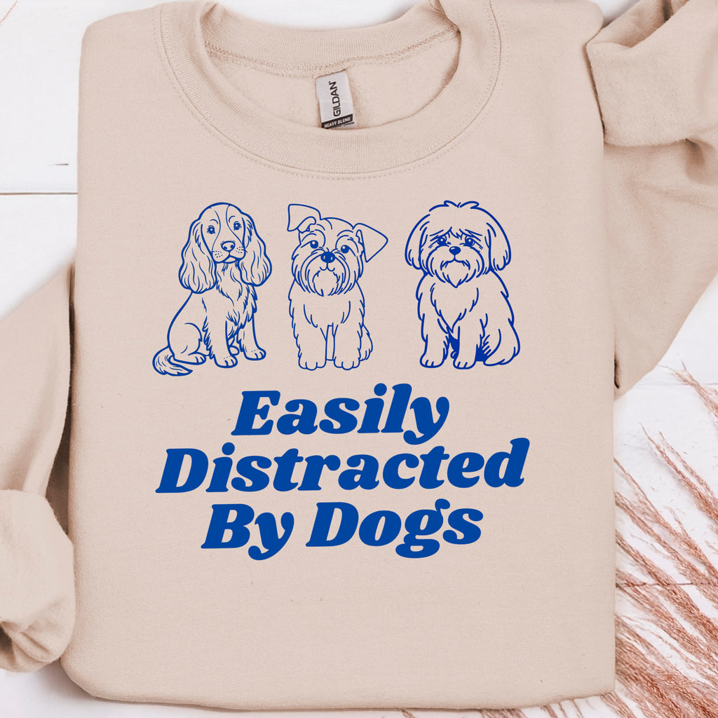 Easily Distracted by Dogs Ready to Press DTF Heat Transfer for hoodies, tees, sweatshirts