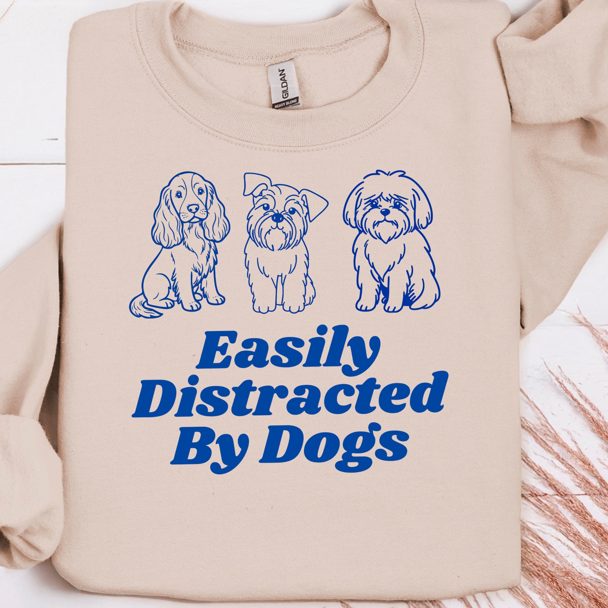 Easily Distracted by Dogs Ready to Press DTF Heat Transfer for hoodies, tees, sweatshirts